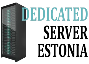 Dedicated Server Hosting Estonia